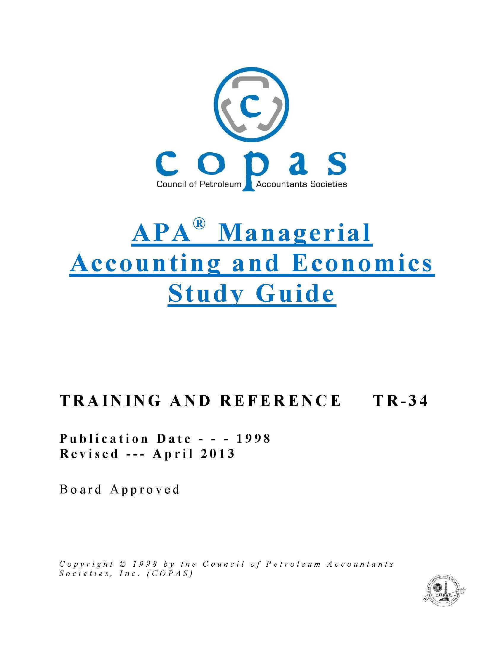 TR-34 APA® Managerial Accounting and Economics Study Guide - products TR 34 APA Managerial Study Guide - Council of Petroleum Accountants Societies